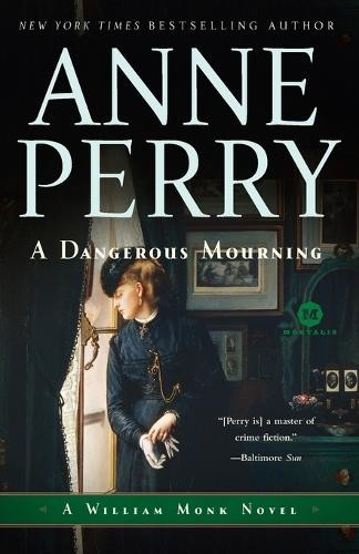 Anne Perry A Dangerous Mourning (Paperback) William MonkAnother great item from Rarewaves USA | Free delivery!