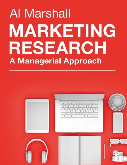 Marketing Research by Al Marshall PAPERBACK 9781446256152
