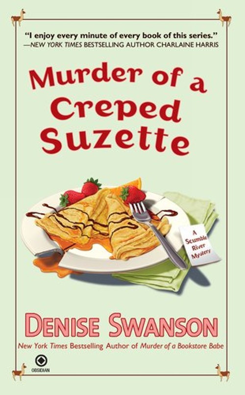 Murder of a Creped Suzette : A Scumble River Mystery Paperback DeFree US Delivery | ISBN:0451235002