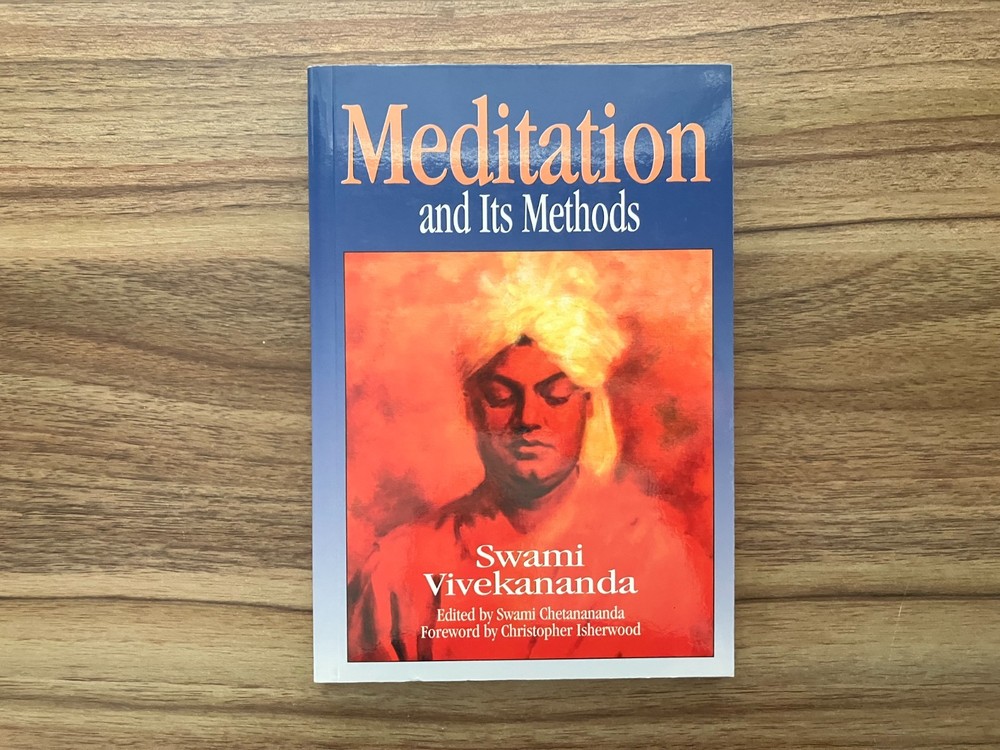 Meditation and Its Methods – Swami Vivekananda – Softcover