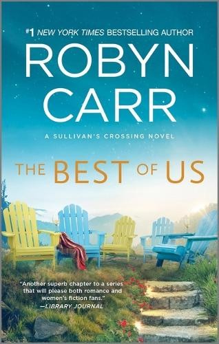 The Best of Us: 4 (Sullivan's Crossing), Carr, Robyn