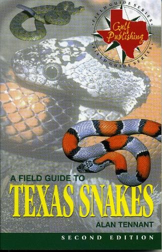 Alan Tennant A Field Guide to Texas Snakes (Paperback)Another great item from Rarewaves USA | Free delivery!