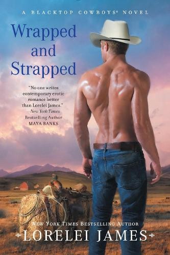 Wrapped and Strapped: 7 (Blacktop Co..., James, Lorelei