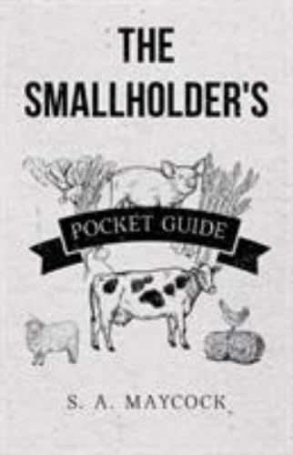 The Smallholder's Pocket Guide, Like New Used, Free shipping in the US