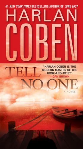 Tell No One : A Novel by Harlan Coben (2009, Mass Market) - GOOD
