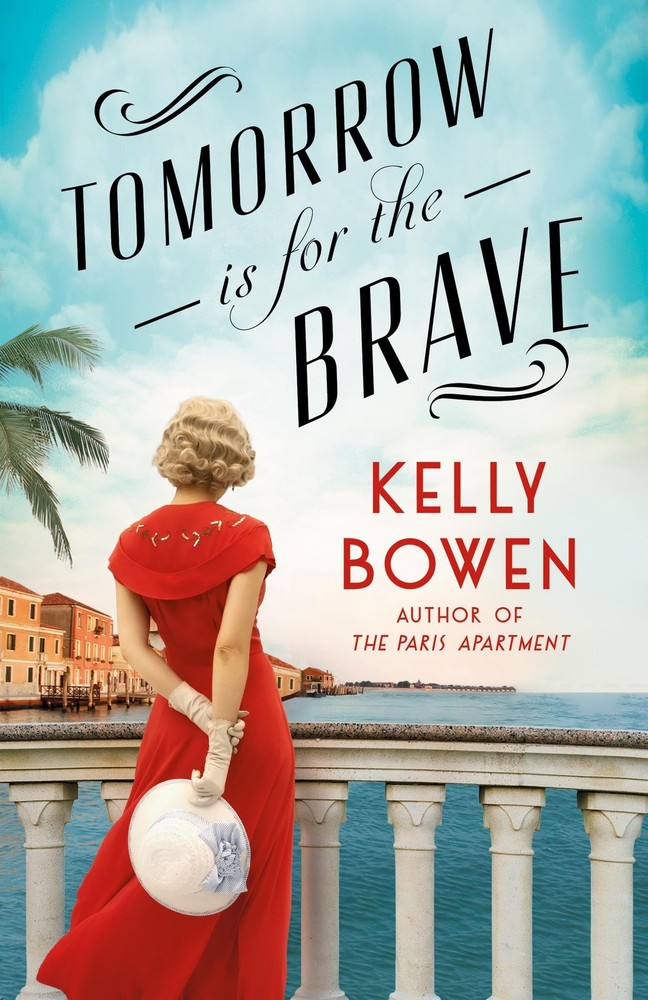 Tomorrow Is for the Brave - paperback Bowen, Kelly