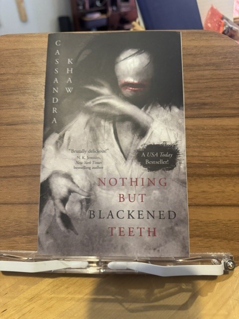 Nothing but Blackened Teeth by Cassandra Khaw (2022, Trade Paperback)