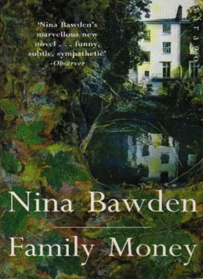 FAMILY MONEY (VIRAGO MODERN CLASSICS) By NINA BAWDEN. 9781853814