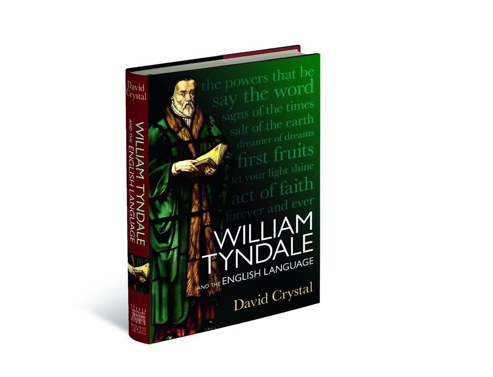 William Tyndale and the English Language by David Crystal Hardcover Book