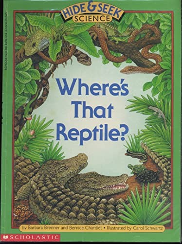 Where's That Reptile? (Hide & Seek ..., Chardiet, Berni
