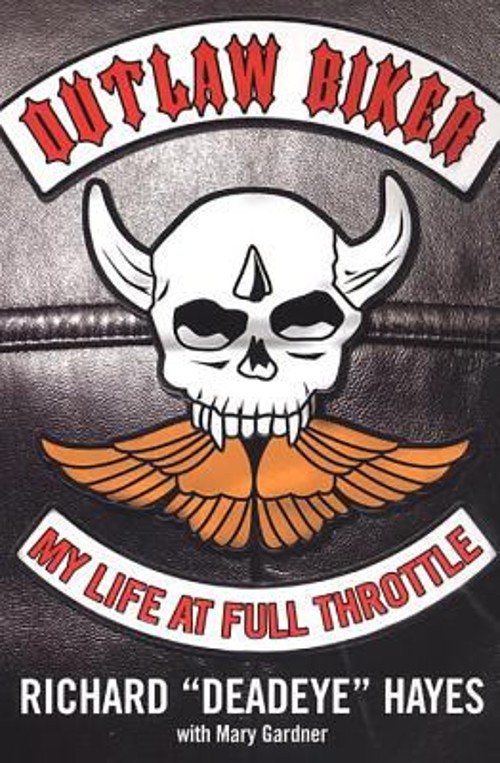Outlaw Biker : My Life at Full Throttle Paperback Richard, GardneFree US Delivery | ISBN:0806528990