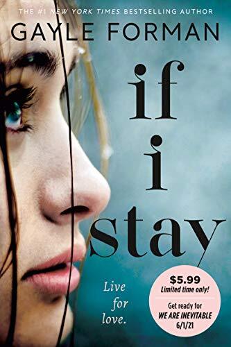 If I Stay by Gayle Forman - A Heartbreaking YA Novel
