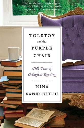 Nina Sankovitch Tolstoy and the Purple Chair (Paperback)Another great item from Rarewaves USA | Free delivery!