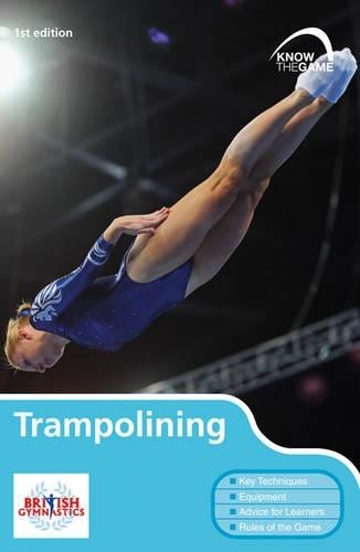 Trampolining (Know the Game) by British Gymnastics Paperback Book The Fast FreeFREE US DELIVERY | ISBN: 0713689412 | Quality Books