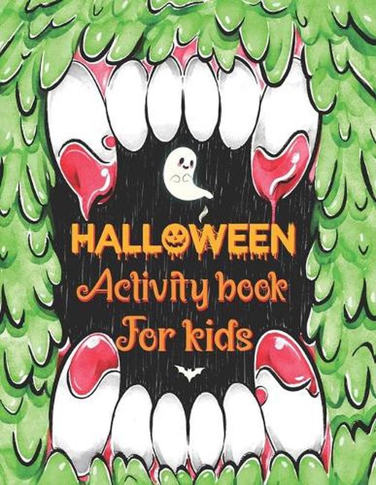 Halloween Activity Books For Kids: A Spooky Halloween Kids Activity Book For Lea