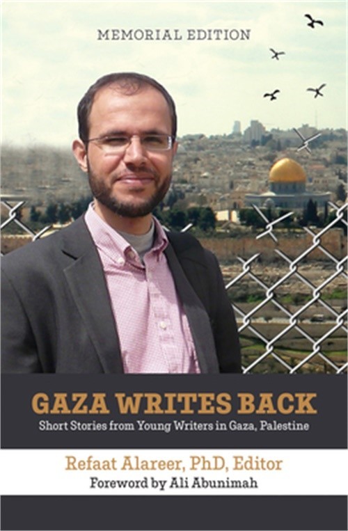 Gaza Writes Back, Memorial Edition: Short Stories from Young Writers in Gaza, Pa