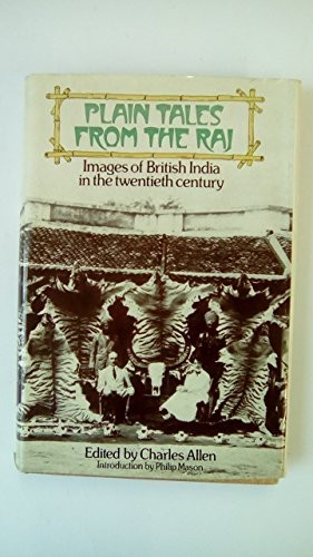 Plain Tales from the Raj: Images of British India in the Twentieth Century BookFREE US DELIVERY | ISBN: 0233967109 | Quality Books