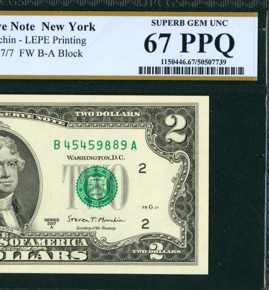 $2 2017 Federal Reserve Note ** CURRENCY (PCGS - 67 PPQ) (2nd of 2 consecutive)