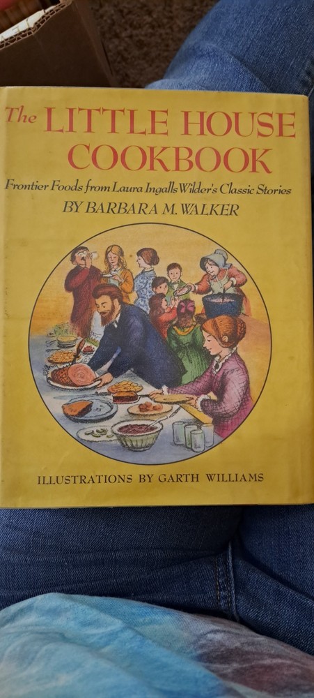 The Little House Cookbook: Frontier Foods from Laura Ingalls Wilder's Classic...