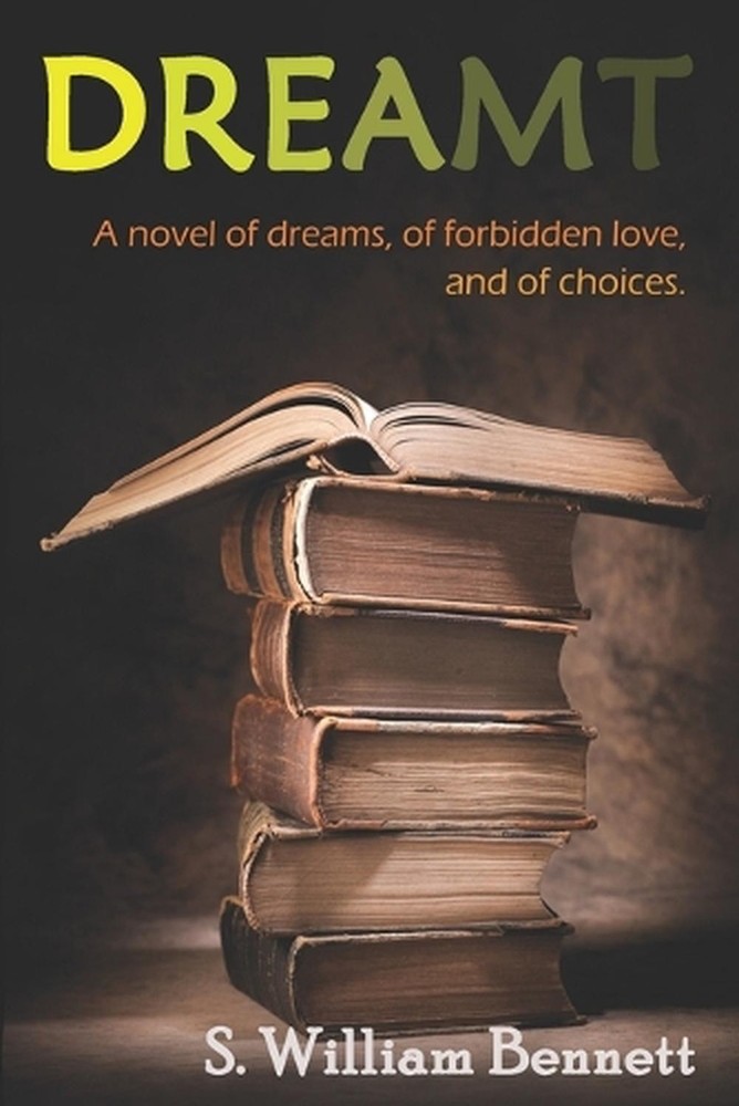 Dreamt by S. William Bennett (English) Paperback Book