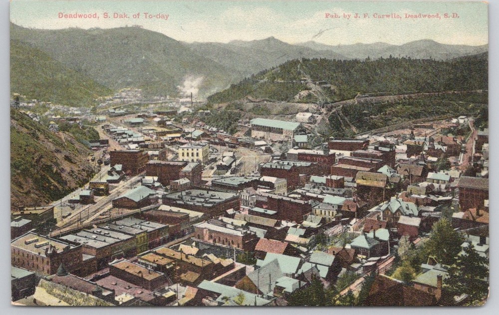 Deadwood, South Dakota Of To-day Panoramic View Postcard J. F. Carwile