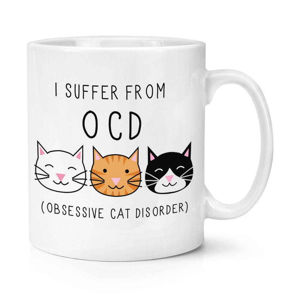 I Suffer From Ocd Obsessive Cat Disorder Mug Cup Coffee Mug