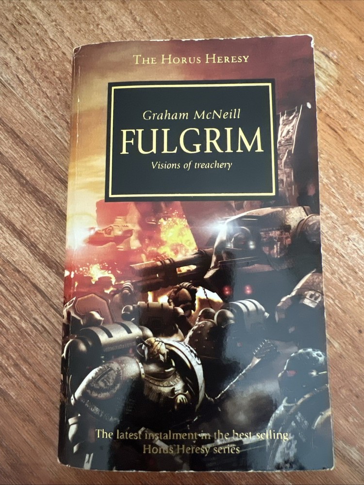 Fulgrim : Visions of Treachery by Graham Mcneill (2007, Mass Market)