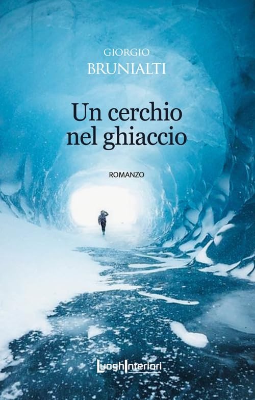 Giorgio Brunialti Un cerchio nel ghiaccio (Paperback)Another great item from Rarewaves USA | Free delivery!