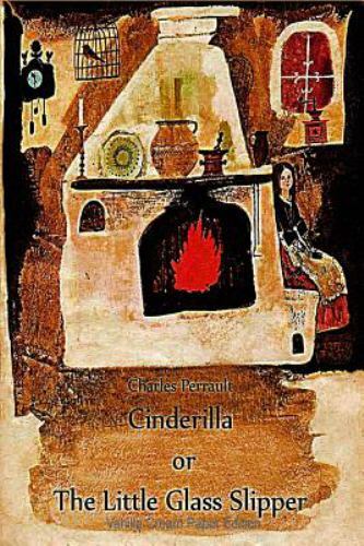 Cinderilla or the Little Glass Slipper by Perrault, Charles, Like New Used, F...