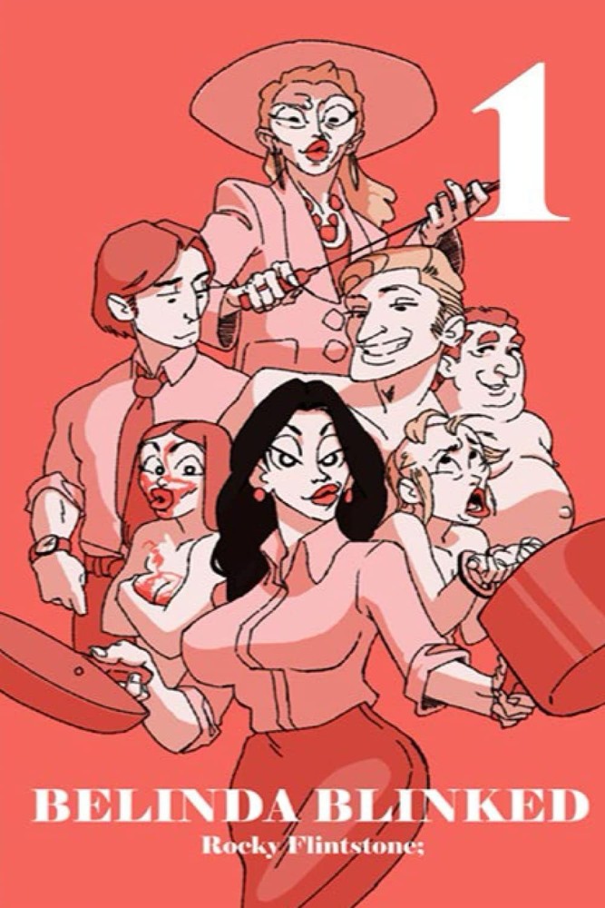 Belinda Blinked 1: A modern story of sex, erotica and passion. How the sexiest s