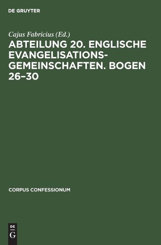 Abteilung 20. Englische Evangelisationsgemeinschaften. Bogen 26-30 (Hardback)