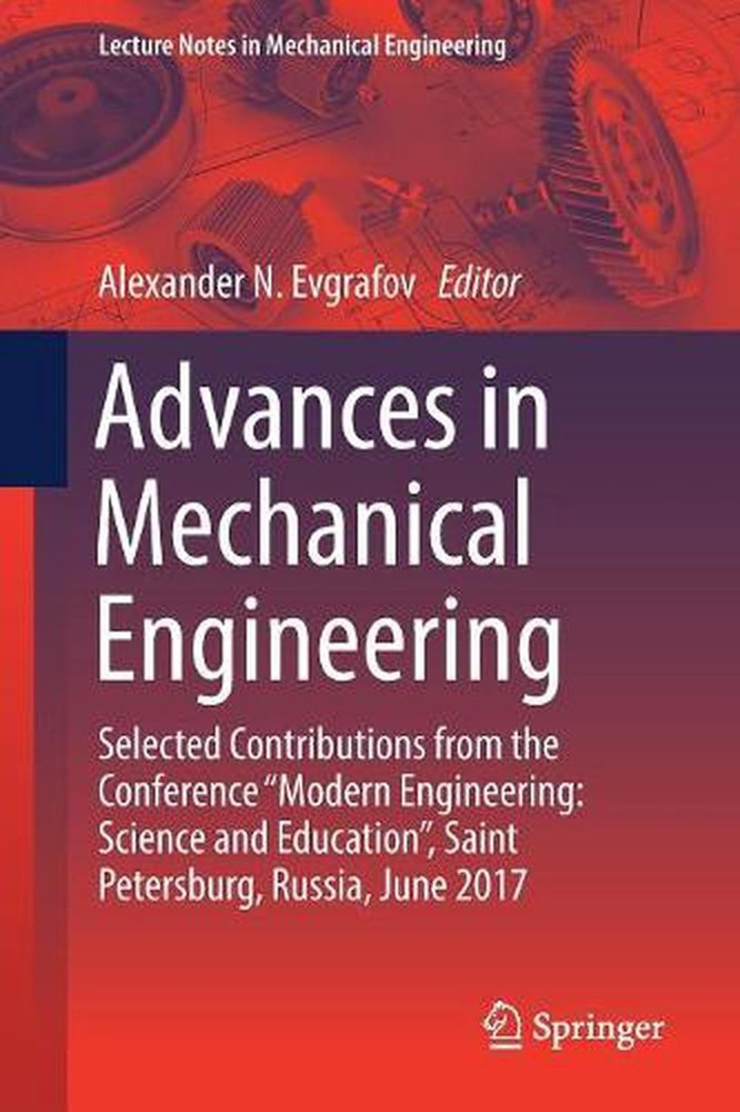 Advances in Mechanical Engineering: Selected Contributions from the Conference 