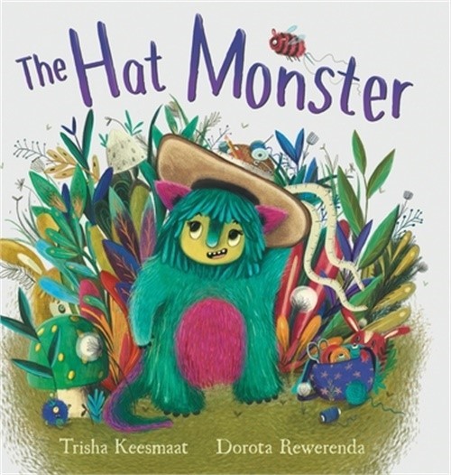 The Hat Monster (Hardback or Cased Book)