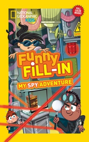 National Geographic Kids Spy Adventure Fill-In Book by Lindsay Anderson