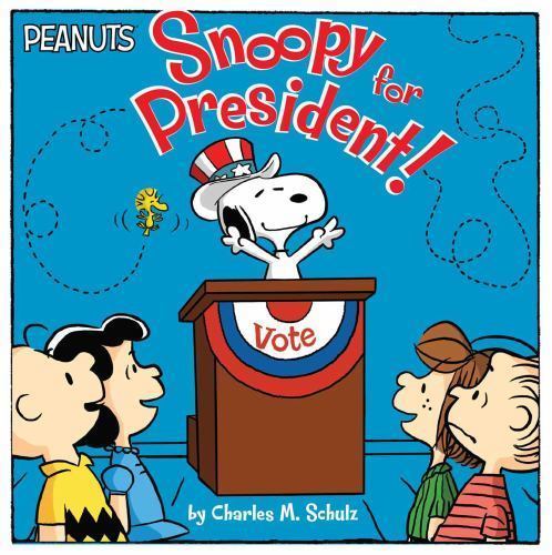 Snoopy for President!, Paperback by Schulz, Charles M.; Testa, Maggie (ADP); ...