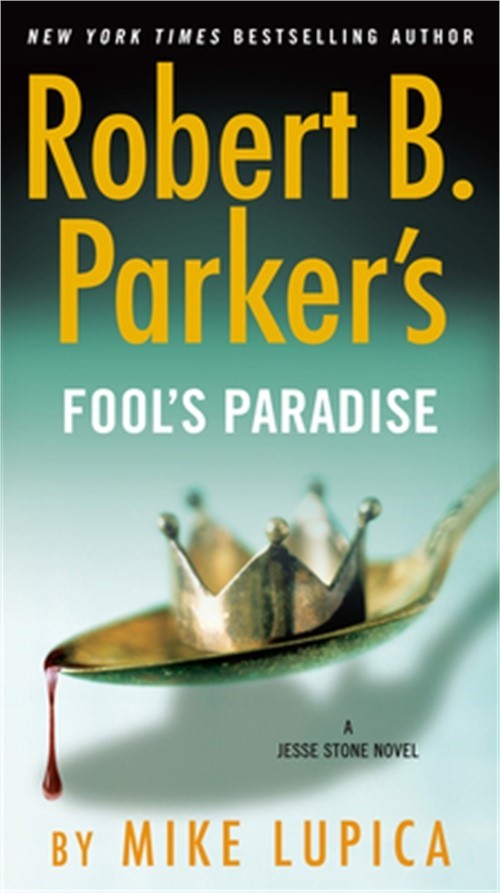 Robert B. Parker's Fool's Paradise (Paperback or Softback)