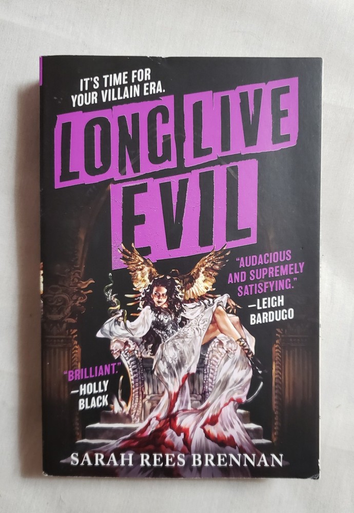 Long Live Evil by Sarah Rees Brennan TPB c2024 p453 Orbit Books