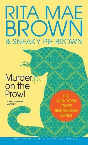 Murder on the Prowl: A Mrs Murphy My..., Rita Mae Brown