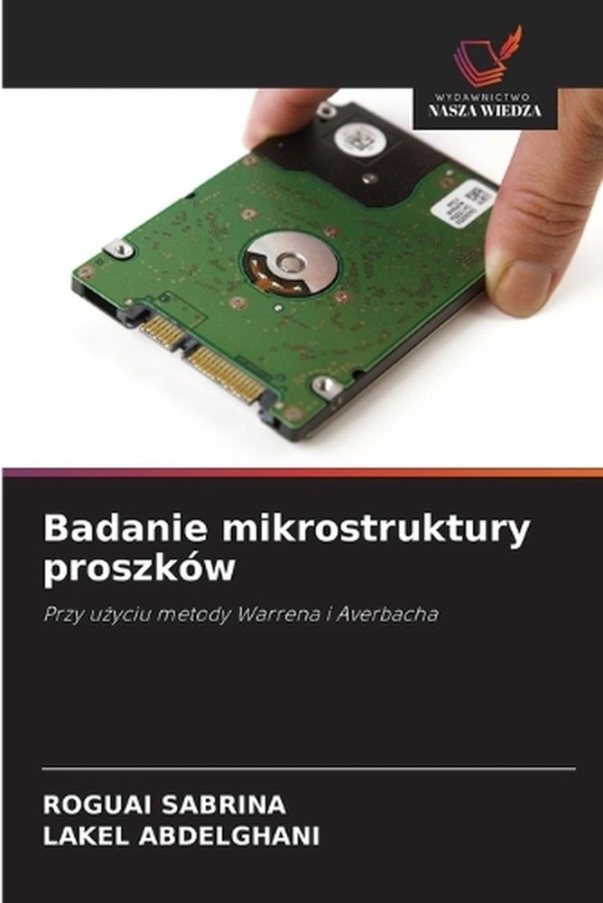 Badanie mikrostruktury proszkw by Roguai Sabrina (Polish) Paperback Book