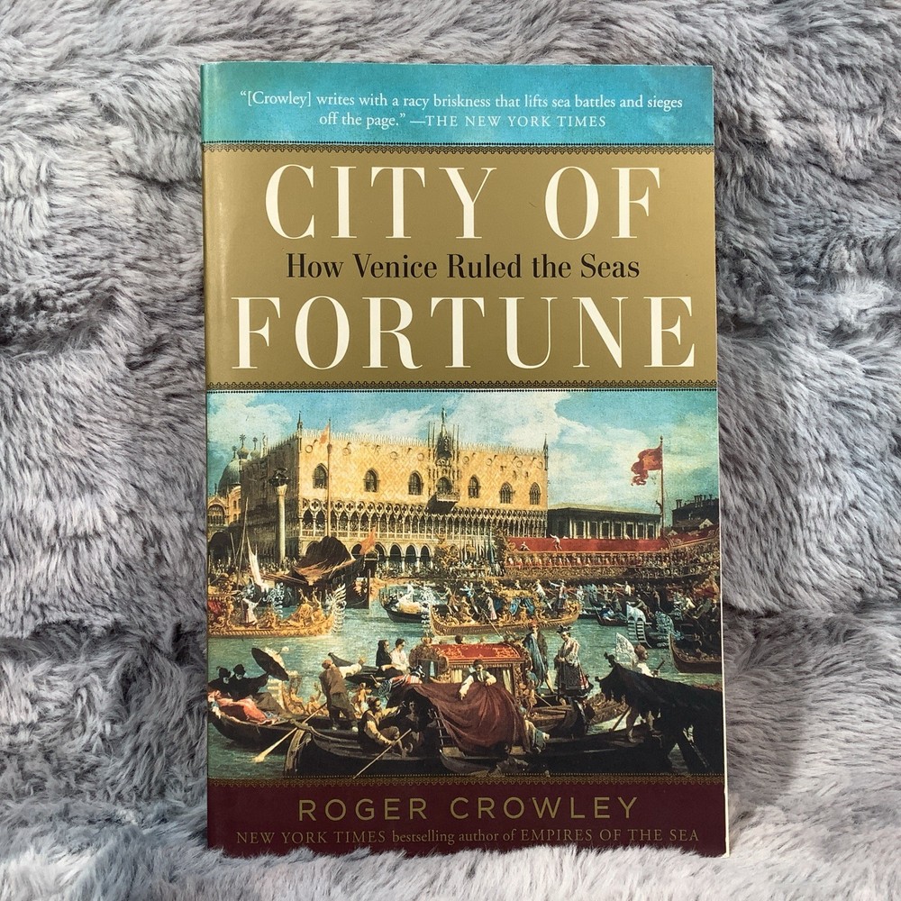City of Fortune: How Venice Ruled the Seas by Roger Crowley (English) Paperback