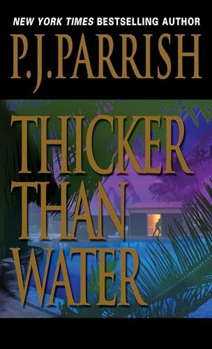 Thicker Than Water (Louis Kincaid), Parrish, P.J.