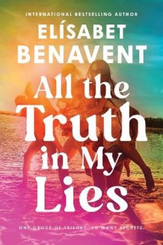 Elísabet Benavent All the Truth In My Lies (Paperback)Another great item from Rarewaves USA | Free delivery!