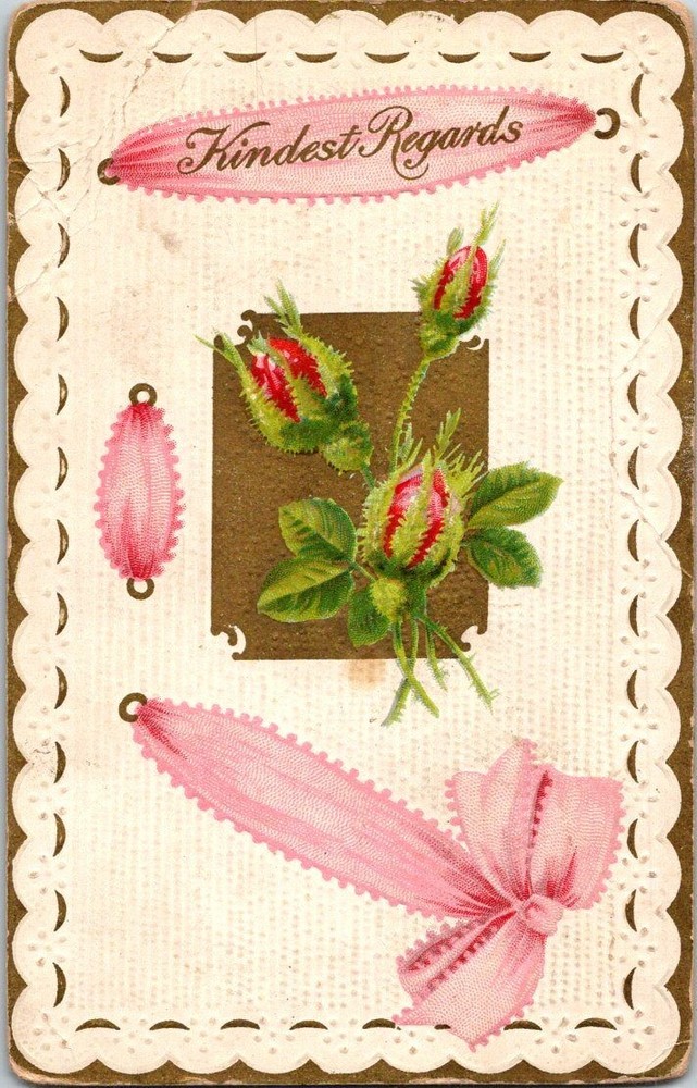 1911 Kindest Regards Rosebuds Postcard, Embossed, Birthday Greeting
