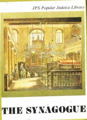 The synagogue (JPS popular Judaica library)  paperback Used - Good