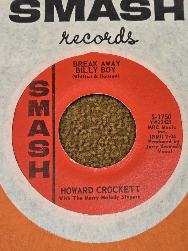 45 RPM Howard Crockett SMASH 1750 Break Away Billy Boy ROCKABILLY M-