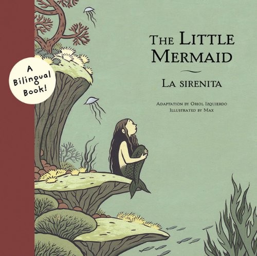 The Little Mermaid/La Sirenita: BILI (Bilingual Fair...