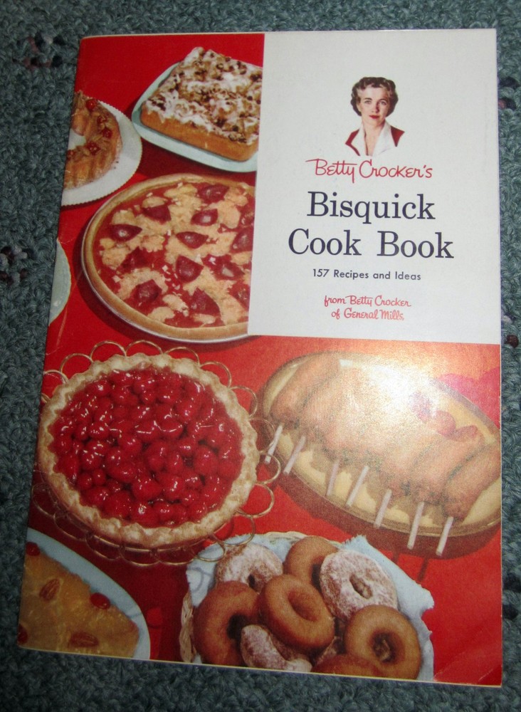 Betty Crocker's Bisquick Cook Book 157 Recipes and Ideas Vintage 1956-26 pages