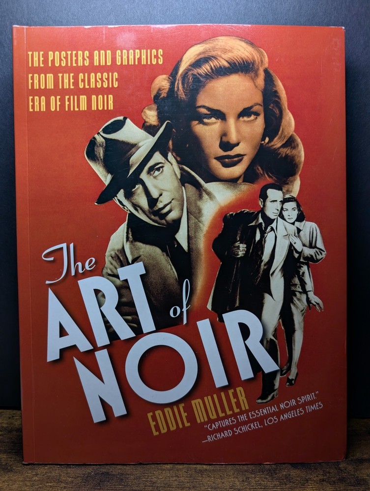 The Art of Noir - by Eddie Muller - Classic Era of Film Noir - 2014 PB G