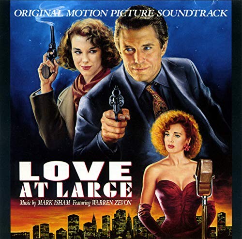 Mark Isham [Composer]; Raincity In, Love at Large: Original Motion Pic, audioCD