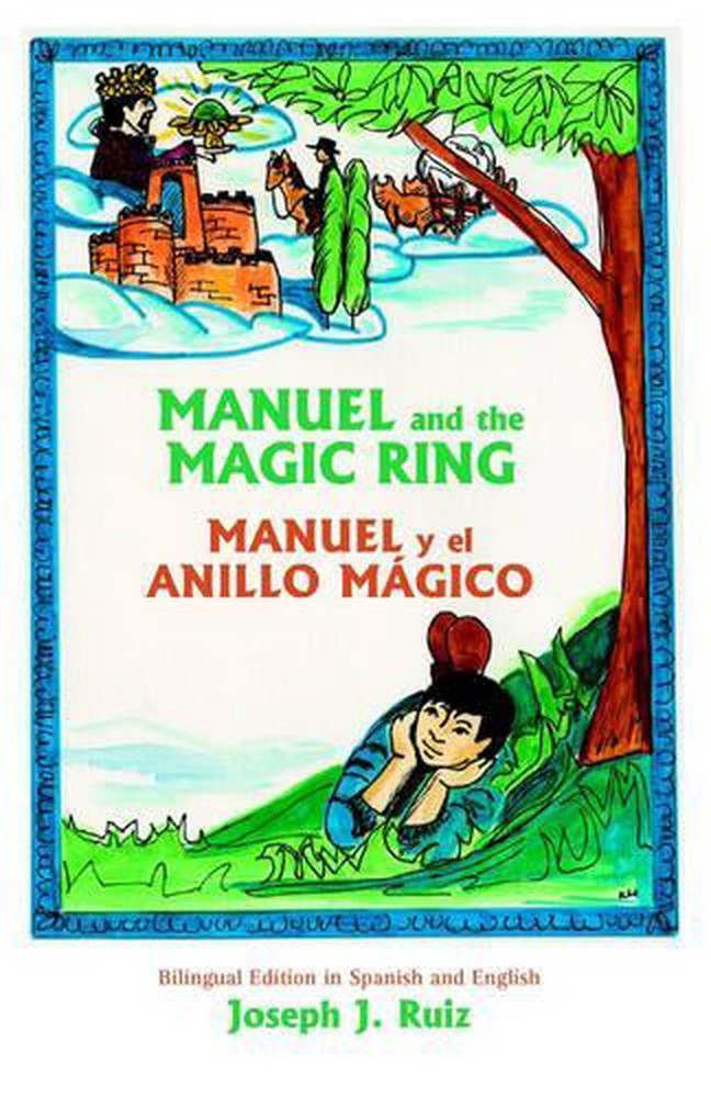 Manuel and the Magic Ring by Joseph J. Ruiz (English) Paperback Book